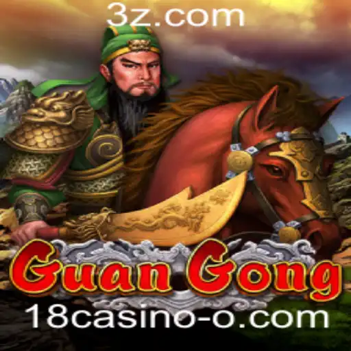 Explorando o Jogo 'GuanGong' no Universo de 18Casino