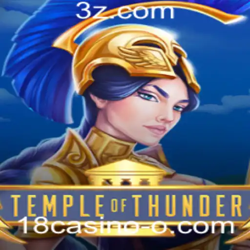 TempleofThunder: Uma Jornada Épica no 18casino